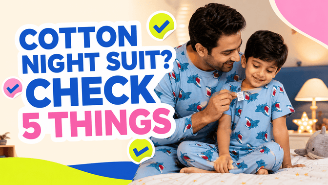 Cotton Night Suits for Kids: What to Check Before Buying - A Tiny Bee